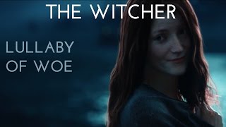 The Witcher 3 Wild Hunt  Lullaby of Woe with Lyrics [upl. by Adolf]