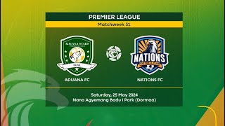 Live  Aduana FC vs Nations FC  Prematch Studio Discussions  MaxSports  GPLW301 [upl. by Julianna545]