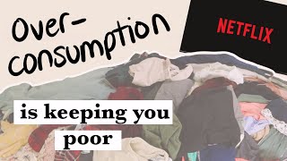 Overconsumption is keeping you POOR [upl. by Aba588]