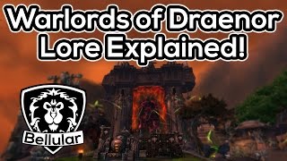 Warlords of Draenor Time Travel amp Pre Expansion Lore EXPLAINED [upl. by Jolene]