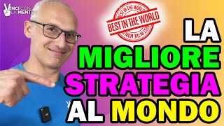 La migliore Strategia al Mondo Efficienza ed Efficacia [upl. by Fachan]