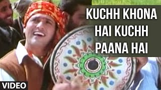 Kuchh Khona Hai Kuchh Paana Hai Full Song  Pardesi Babu  Udit Narayan  Govinda Raveena Tandon [upl. by Zalea988]