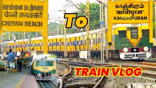 Chennai Beach Station To Kanchipuram Train Vlog [upl. by Jacquelin964]