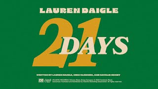 Lauren Daigle  21 Days Official Lyric Video [upl. by Ehsrop]