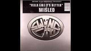 Misled  Feels Like Its Better Disco ReMake 2002 [upl. by Nahsed]