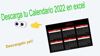 Descarga el Calendario 2022 en excel [upl. by Itagaki]