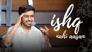 ISHQ nahi aasaan  Stand up comedy Crowdwork by Vivek Samtani [upl. by Nolava]