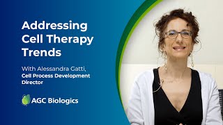 Addressing Cell Therapy Trends  AGC Biologics  ATMP Expert Interview with Alessandra Gatti [upl. by Ahsienel]