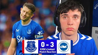 EVERTON 03 BRIGHTON  INSTANT MATCH REACTION [upl. by Aram]