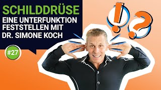 Schilddrüsenunterfunktion feststellen und behandeln  Interview mit Dr Simone Koch [upl. by Aliet]