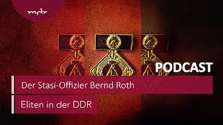 Der StasiOffizier Er nannte sich Calixtus wie der Papst  Podcast Eliten in der DDR  MDR [upl. by Solracsiul]