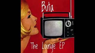 ButaFaleminderit The Lounge EP [upl. by Idnahk]