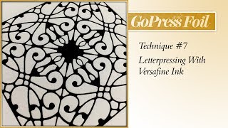 GoPress And Foil Technique Letterpress With Versafine Ink [upl. by Loutitia]