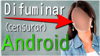 Cómo censurar videos en Android y iOS con KineMaster [upl. by Oramlub]