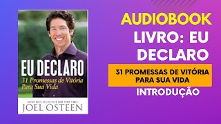 Audiobook do Livro Eu declaro Joel Osteen [upl. by Ahsienauq]