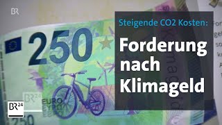 Steigende CO2Kosten Forderung nach Klimageld  BR24 [upl. by Arihk]