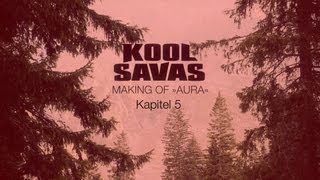 Kool Savas  Aura Doku Kapitel 5 JUICE Exclusive  HD Video [upl. by Chandal319]