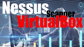 Easily Set Up a Free Nessus Vulnerability Scanner on VirtualBox [upl. by Sicnarf594]