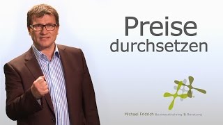 Erfolgreiche Verkaufsverhandlungen  Preise durchsetzen I Verkaufstrainer Michael Fridrich [upl. by Saree]