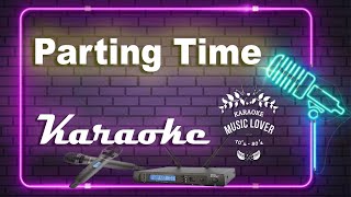 Parting Time  Karaoke Song [upl. by Adriane]