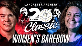 2024 Lancaster Archery Classic  Womens Barebow Finals [upl. by Claman]