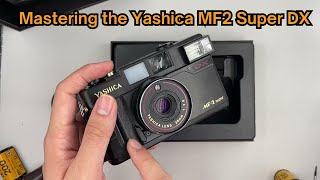 Mastering the Yashica MF2 Super DX Ultimate Tutorial Guide amp Review  35mm Film Camera Unboxing [upl. by Sinaj781]