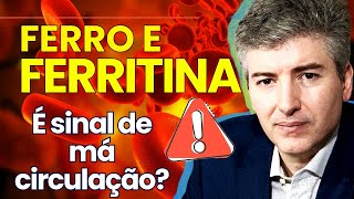 Ferro e FERRITINA Os Guardiões Secretos da Sua Saúde Cardiovascular [upl. by Corvese440]