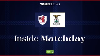 Inside Matchday  Raith Rovers Vs Inverness CT 160923 [upl. by Siuol]