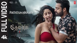 Full Video Paththavaikkum  Devara  NTR  Janhvi Kapoor  Anirudh  Deepthi Suresh  Koratala Siva [upl. by Ellehc76]