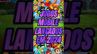 JOGOS MOBILE LANÇADOS EM 2024 jogosandroid androidjogos jogoscelular jogosmobile2024 [upl. by Ecirtaemed]