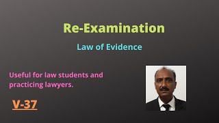 ReExamination of Witnesses  Modes of Examination of Witness  Evidence Act  Legal Knowledge [upl. by Riella]