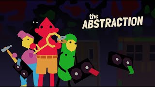 The Abstraction  Official Game Trailer [upl. by Edwine818]