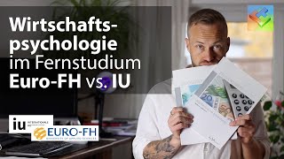 Wirtschaftspsychologie im Fernstudium IU vs EuroFH – berufsbegleitend studieren [upl. by Merrielle190]