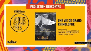 UNE VIE DE GRAND RHINOLOPHE  Rencontre cinéma avec le réalisateur [upl. by Aihsilat]