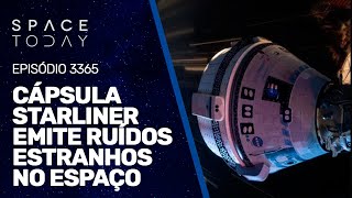 CÁPSULA STARLINER EMITE RUÍDOS ESTRANHOS NO ESPAÇO  RUMOA2MILHOES [upl. by Rodolfo]