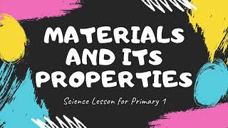 Materials and its Properties  Science for grade 1 [upl. by Cummine]