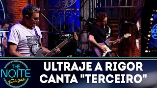 Ultraje a Rigor canta quotterceiroquot  The Noite 030418 [upl. by Aivatra]