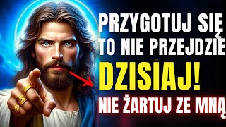 BÓG MÓWI SYNU TO JEST WŁAŚNIE DZISIAJ LEPIEJ OTWÓRZ GO JAK NAJSZYBCIEJ [upl. by Lemhaj]