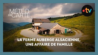 Découverte  la quotferme auberge alsaciennequot une affaire de famille [upl. by Elmajian]