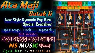 Ata Maji Satak li  Vibration mix Humming Bass New year special Song 💥🧡 [upl. by Lilybelle]