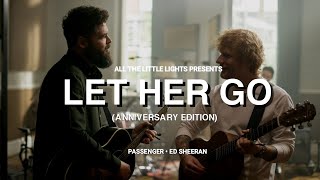 Passenger  Let Her Go Feat Ed Sheeran  Anniversary Edition Lyrics video [upl. by Enuahs]