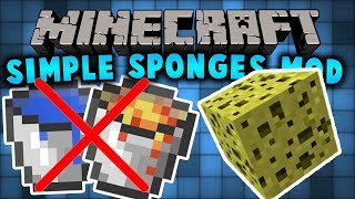 Minecraft  SIMPLE SPONGES MOD  Mod Showcase 112 [upl. by Stevie]