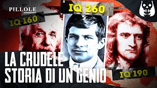 LUOMO PIÙ INTELLIGENTE del MONDO una STORIA CRUDELE  Pillole d’Inspiegabile 💊 31 [upl. by Speroni]