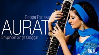 Aurat  Roopa Panesar Sitar Concert  Raag Bageshree [upl. by Tryck806]