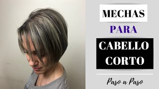 Mechas para cabello corto Paso a Paso [upl. by Kennan962]