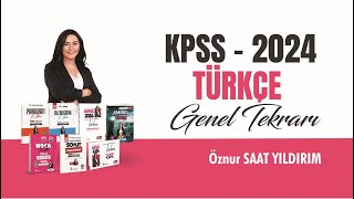 KPSS 2024 TÜRKÇE GENEL TEKRAR  GİRİŞ  Öznur Saat Yıldırım [upl. by Vasiliki]