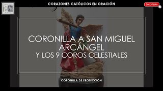 Coronilla de Protección a San Miguel Arcángel y los 9 Coros Celestiales Lento [upl. by Alilahk]