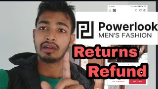 Powerlookin  Return amp Refund process  Powerlook online shopping [upl. by Arimat]