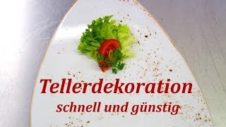 Günstige und einfache Tellerdekoration für´s a la carte Geschäft [upl. by Madaih1]