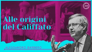 Alle Origini del Califfato  Alessandro Barbero Merate 2015 [upl. by Notsruht]